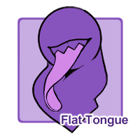Flat Tongue
